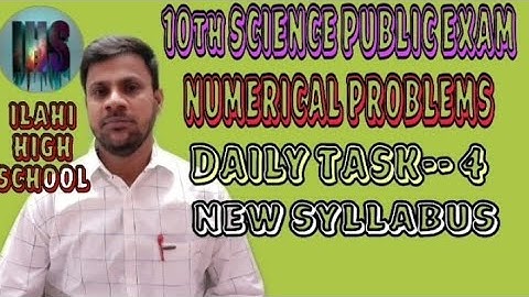 10 TH SCIENCE PUBLIC EXAM -- 2020//NUMERICAL PROBLEMS// DAILY TASK ---4// NEW SYLLABUS FOR TM AND EM
