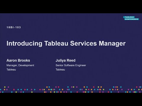 Introducing Tableau Services Manager