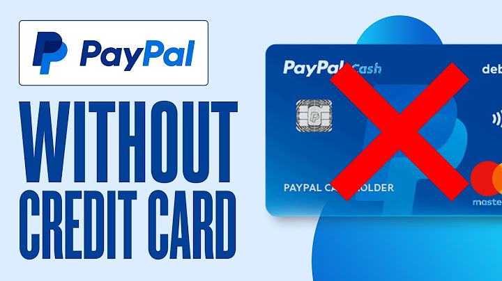 How to top up paypal balance with credit card năm 2024