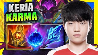 LEARN HOW TO PLAY KARMA SUPPORT LIKE A PRO! - T1 Keria Plays Karma Support vs Nautilus! | Season 11