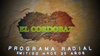 El Cordobazo - Presentación Radial