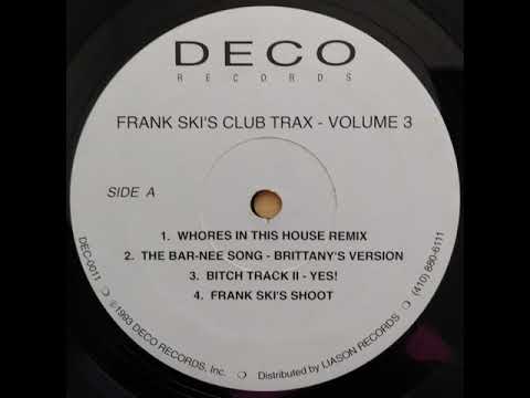 Frank Ski - Whores In This House (Remix)