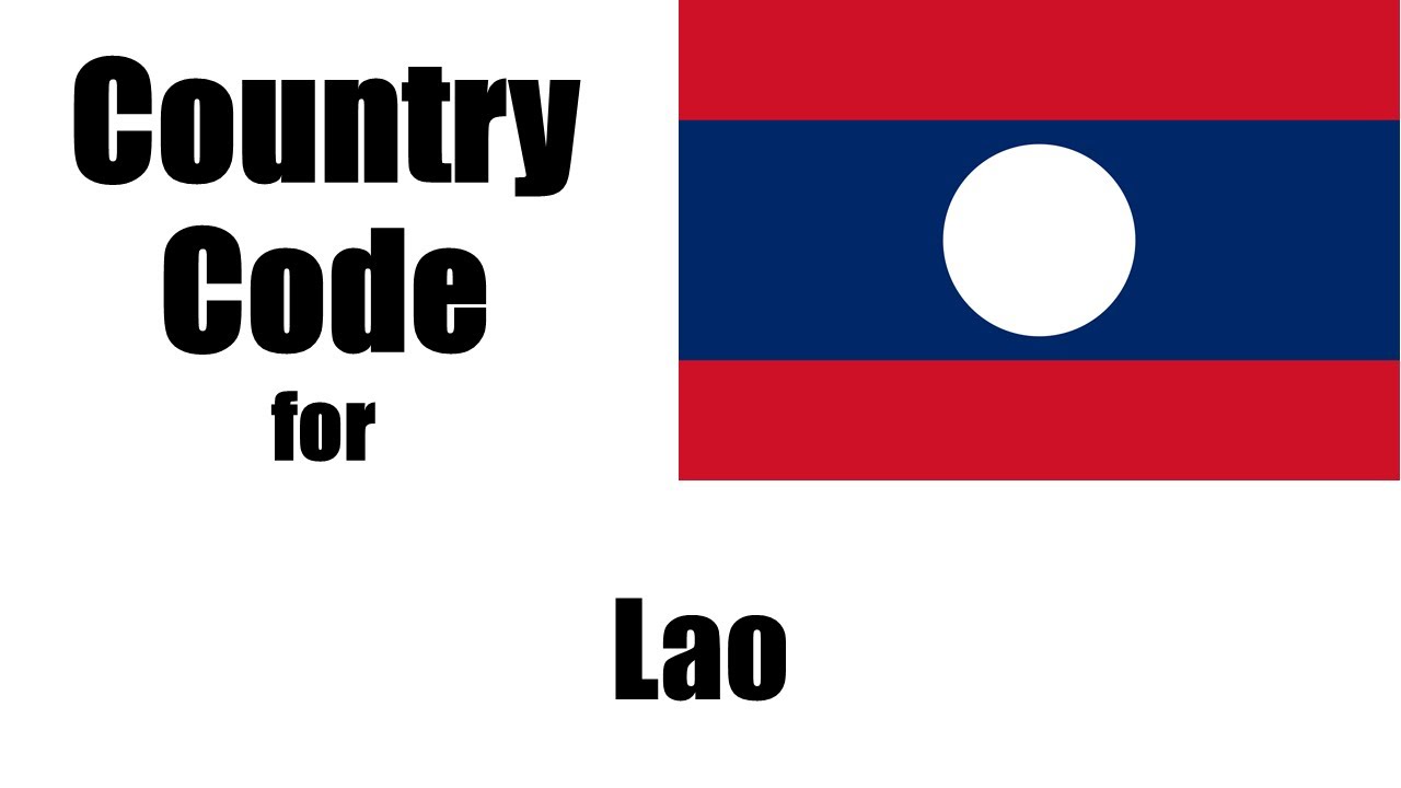 Lao Dialing Code Lao Country Code Telephone Area Codes In Lao YouTube Lao Dialing Code Lao Country Code Telephone Area Codes In Lao YouTube