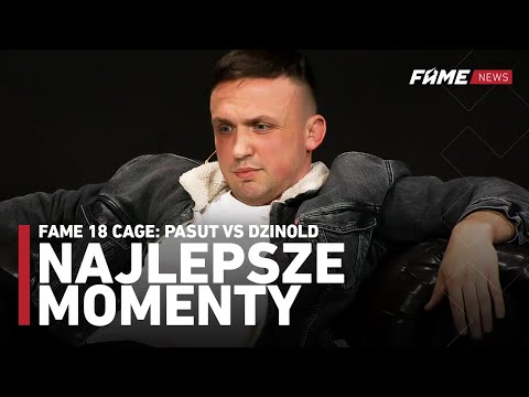 TA ROZMOWA NIE MIAŁA TAK WYGLĄDAĆ… – SPINA PASUT VS DZINOLD (FAME 18 CAGE)