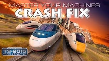 Train Simulator crash fix