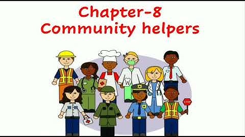 (14/10/20). Grade-1 Chapter-8 Community helpers Part-1 Video.