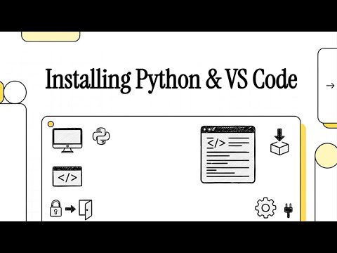 How To Installing Python & VS Code (Windows / Mac / Linux)