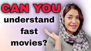 Can you understand fast English used in Movies and series? Let's find out!