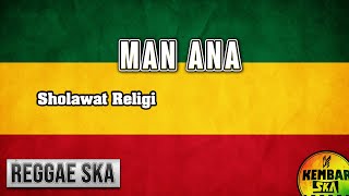 Man Ana Reggae SKA Version Cover by Engki Budi