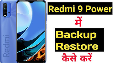 How to backup and restore data in redmi 9 power || Redmi 9 power data backup aur restore ||