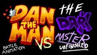 Dan The Man VS The Dark Master - Battle Animation (Unfinished)