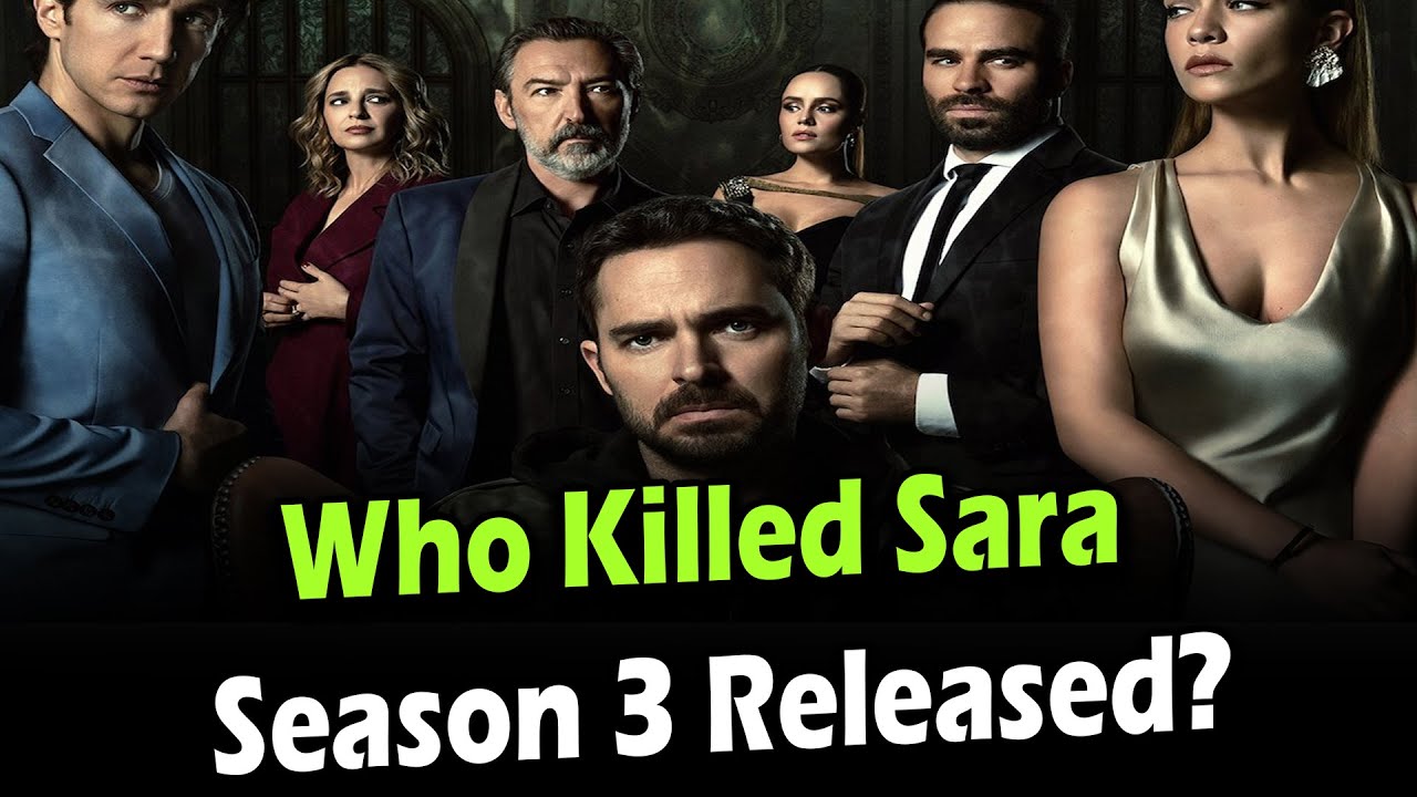 'Who Killed Sara' Season 3: Release Date, Cast, Spoilers, and More