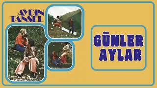 Miniatura de vídeo de "Aydın Tansel - Günler Aylar"