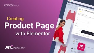 Creating Elementor Product Page | JetWooBuilder Plugin