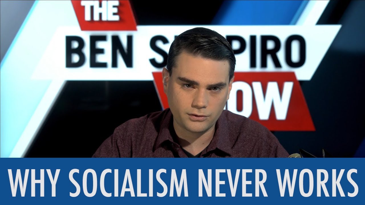 why socialism never works youtube socialism never works