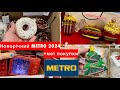 НОВОРІЧНИЙ METRO 2024 || НОВОРІЧНІ ПРИКРАСИ ТА ДЕКОР В МЕТРО || МОЇ ПОКУПКИ ТА НОВОРІЧНА АТМОСФЕРА