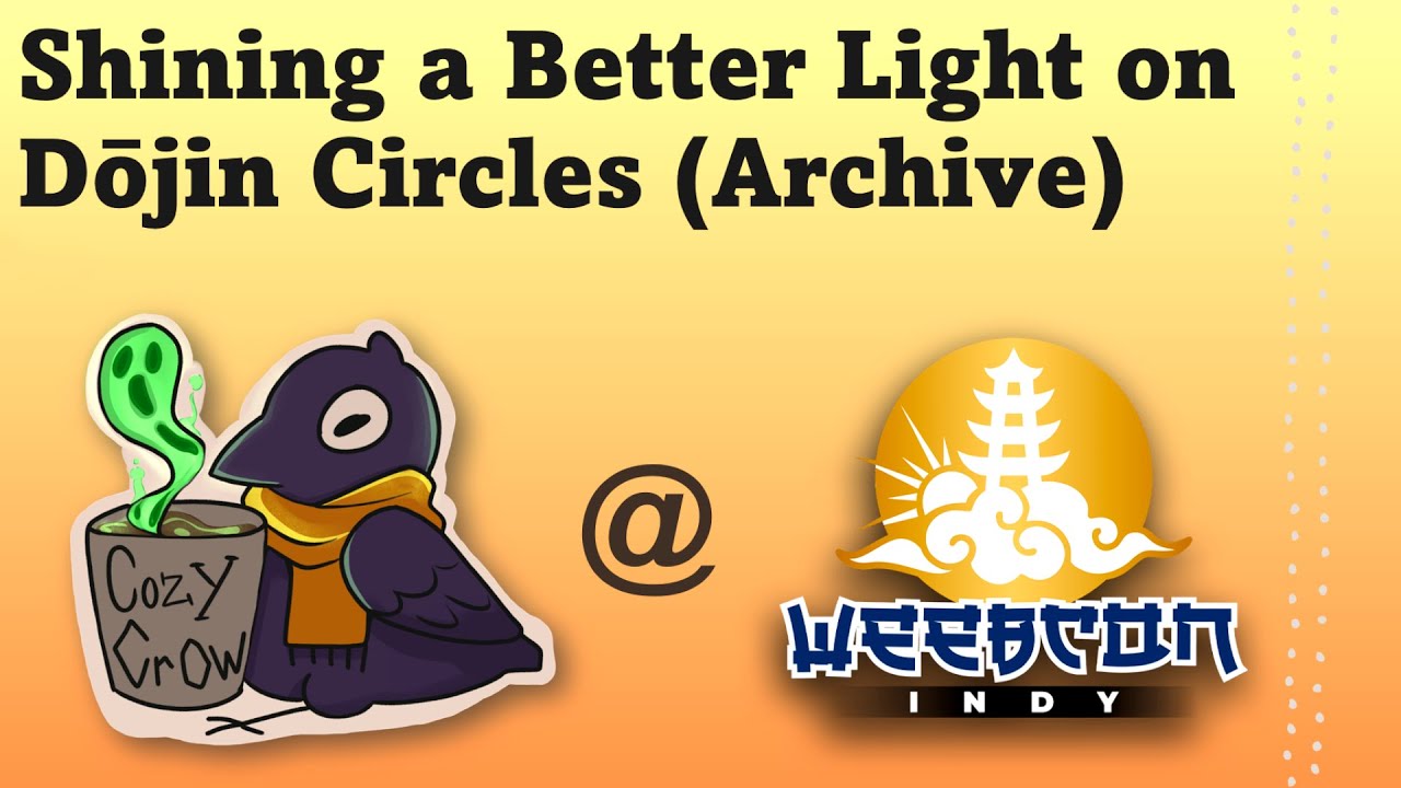 Shining a Better Light on Dōjin Circles (WeebCon Panel, June 7th 2025)