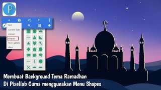 Pixellab tutorial cara membuat background tema ramadhan