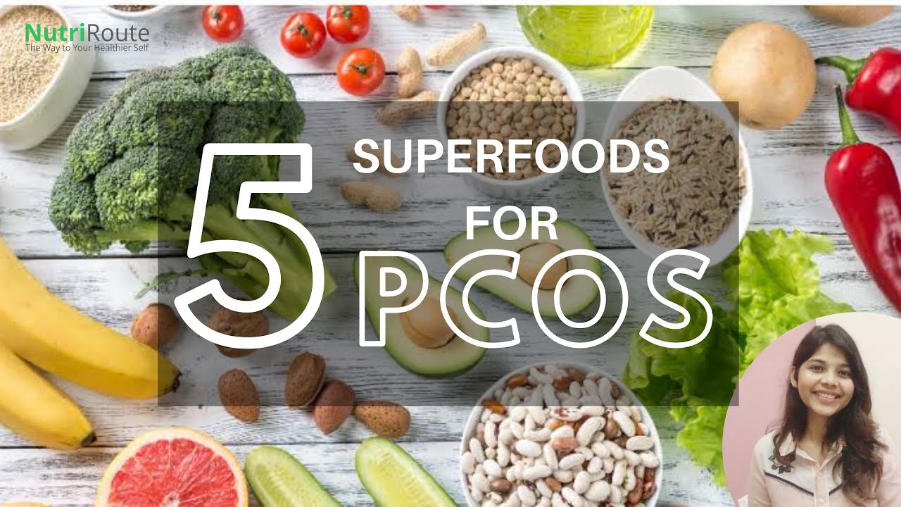 5 Super Foods for PCOS NUTRIROUTE ENGLISH YouTube