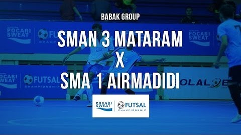 SMAN 3 Mataram VS SMA 1 Airmadidi - Pocari Sweat Futsal 2016 - Group Stage
