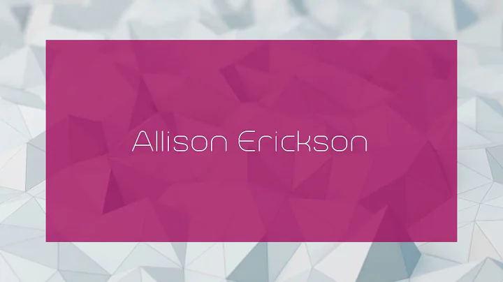 Allison Erickson - appearance