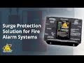 Superior Surge Protection for Reliable Fire Alarm Systems