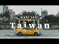 Wabi Sabi of Taiwan | What I learned from this trip