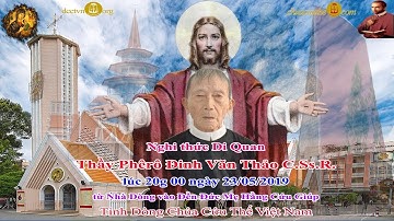 Nghi thức di quan Thầy Phêrô Đinh Văn Thảo Tu sĩ DCCT.từ Nhà Dòng vào Đền ĐMHCG