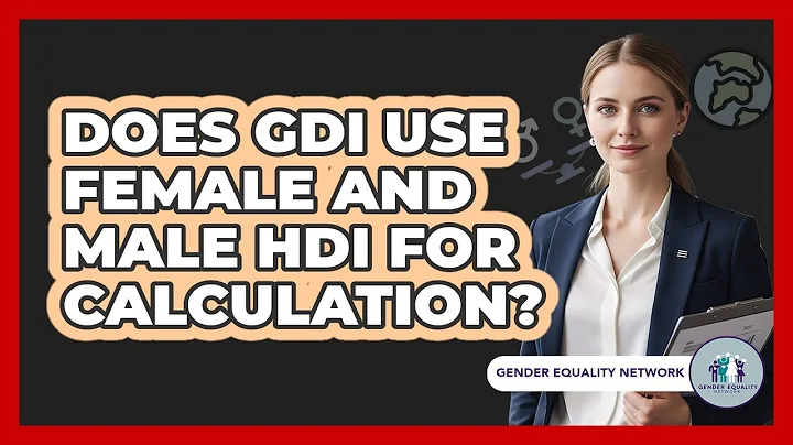 Does GDI Use Female And Male HDI For Calculation?