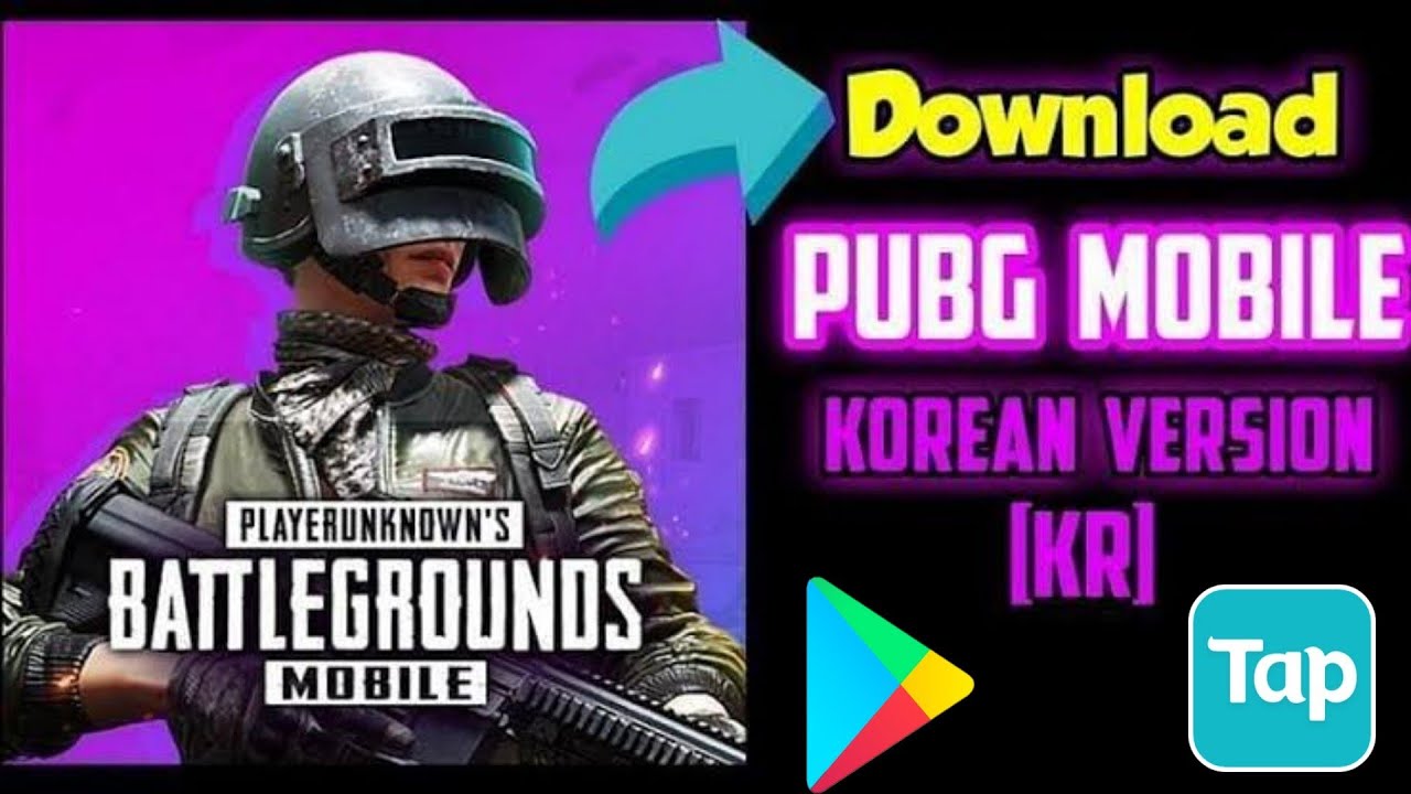 How To Download Pubg Mobile Korean Version From Playstore And Tap Tap Youtube