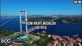 Aşk Ateşi ||  Bizim Hikaye Müzikleri  || About Apu Shabab || Suspense Music || Copyright Free Music Resimi