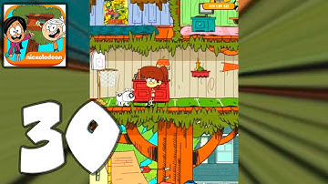 The Loud House: Ultimate Treehouse - Mobile Gameplay Walkthrough Part 30 (iOS, Android)