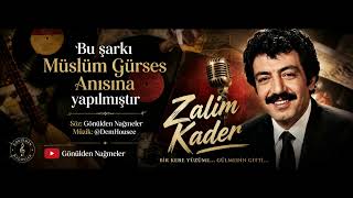 Zalim Kader - Orijinal Arabesk Şarkı (Söz & Müzik: Gönülden Nağmeler)