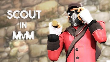 A Guide To Scout In Mann Vs. Machine [TF2]