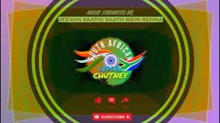 Jeevan Saathi Saath Mein Rehna - Audio Enhanced [HQ]