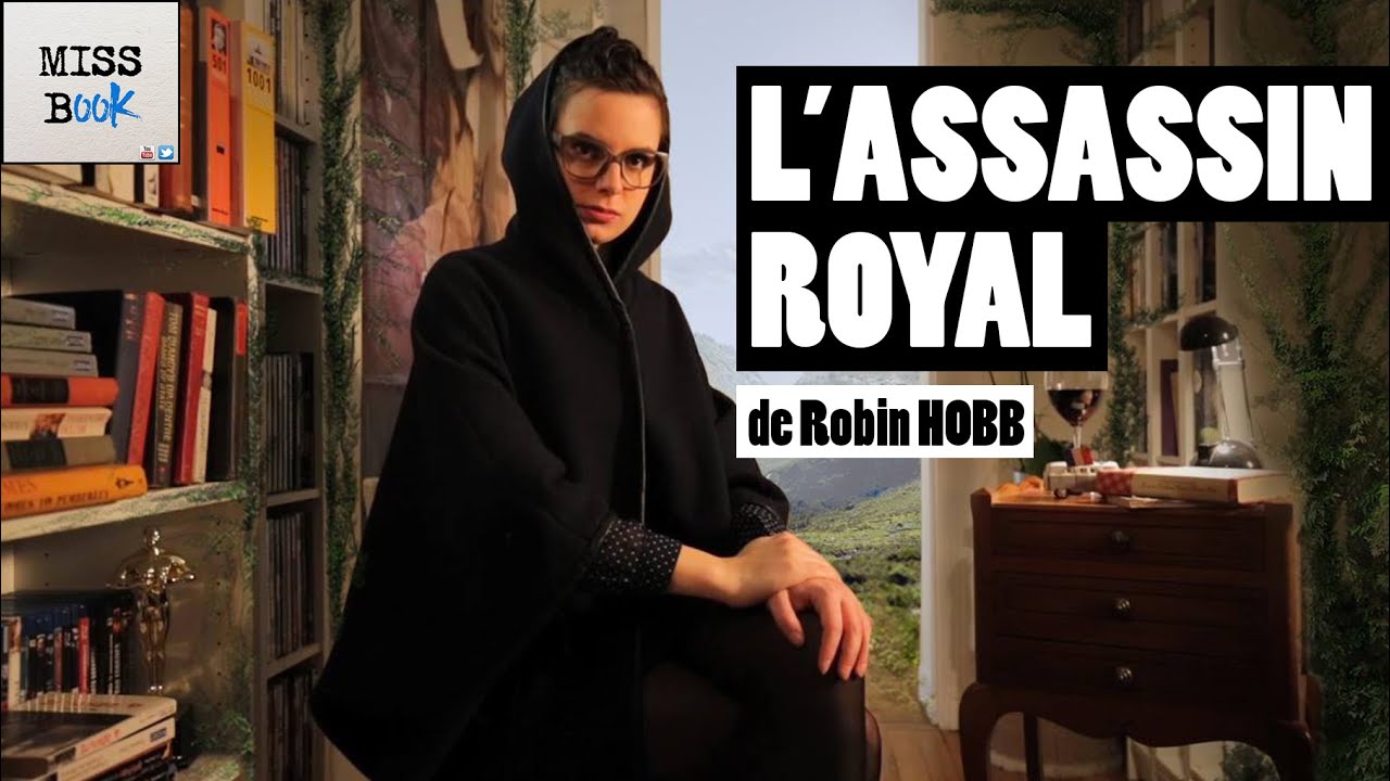 L'ASSASSIN ROYAL DE ROBIN HOBB - MISS BOOK - YouTube