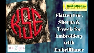 Flattening High Pile Fabric with Embrilliance