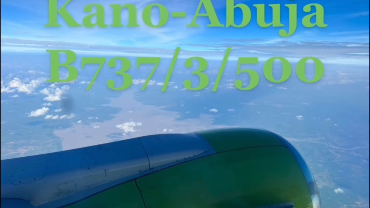 KanoAbuja Azman Air B737/3/500 YouTube