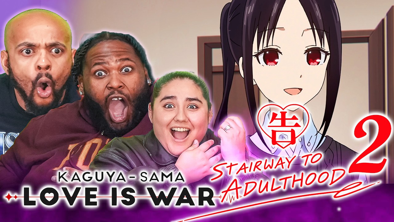 Реакция на вторую часть специального выпуска «Кагуя-сама: Любовь — это война — Путь к взрослости».