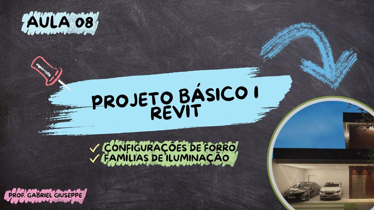 Aula 08 - Revit Básico: Configurações de forro e família de iluminação