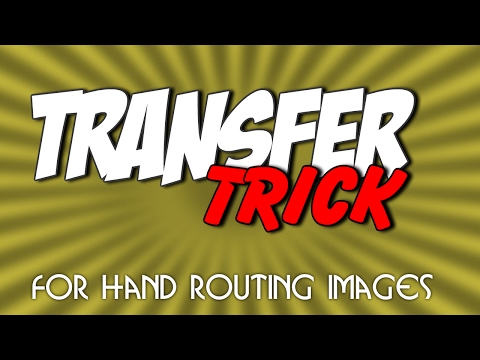 Routing Image Transfer Trick