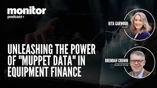 Podcast 139: Unleashing the Power of "Muppet Data" in Equipment Finance