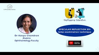 SPECULAR REFLECTION Slit lamp examination technique​