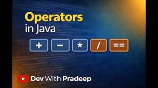 Operators in Java | Full Guide with Examples