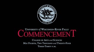 2024 Spring Commencement Ceremony  College of Arts and Sciences