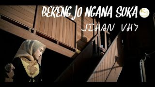 DANGDUT MANADO || BEKENG JO NGANA SUKA || JIHAN VHY ||  MUSIC VIDEO ||