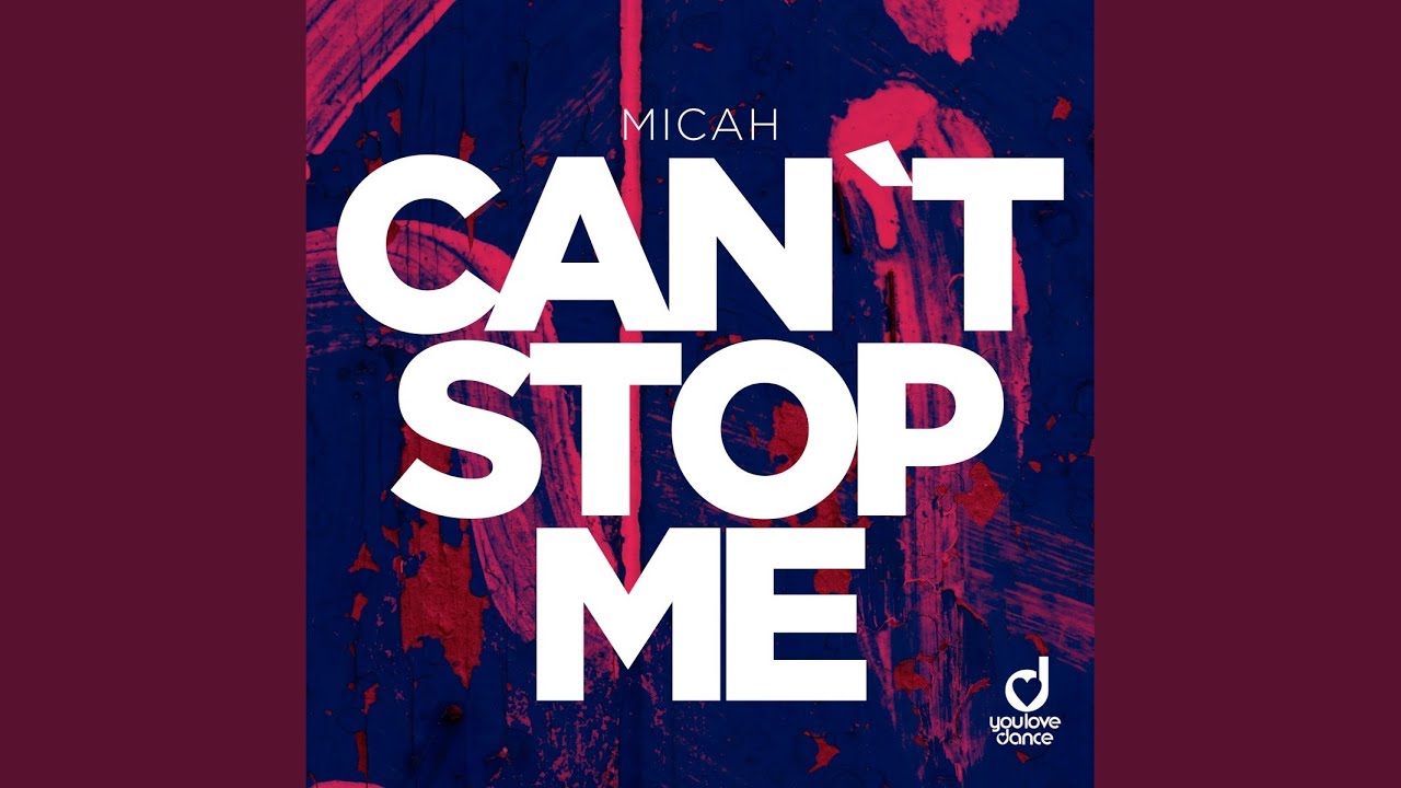 Can't Stop Me YouTube Music