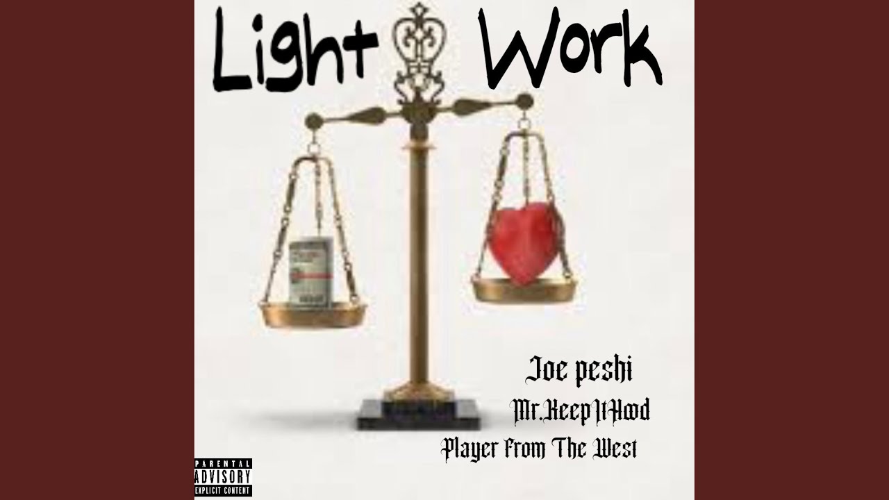 Light Work (feat. Player From The West & Mr.keepithood) YouTube