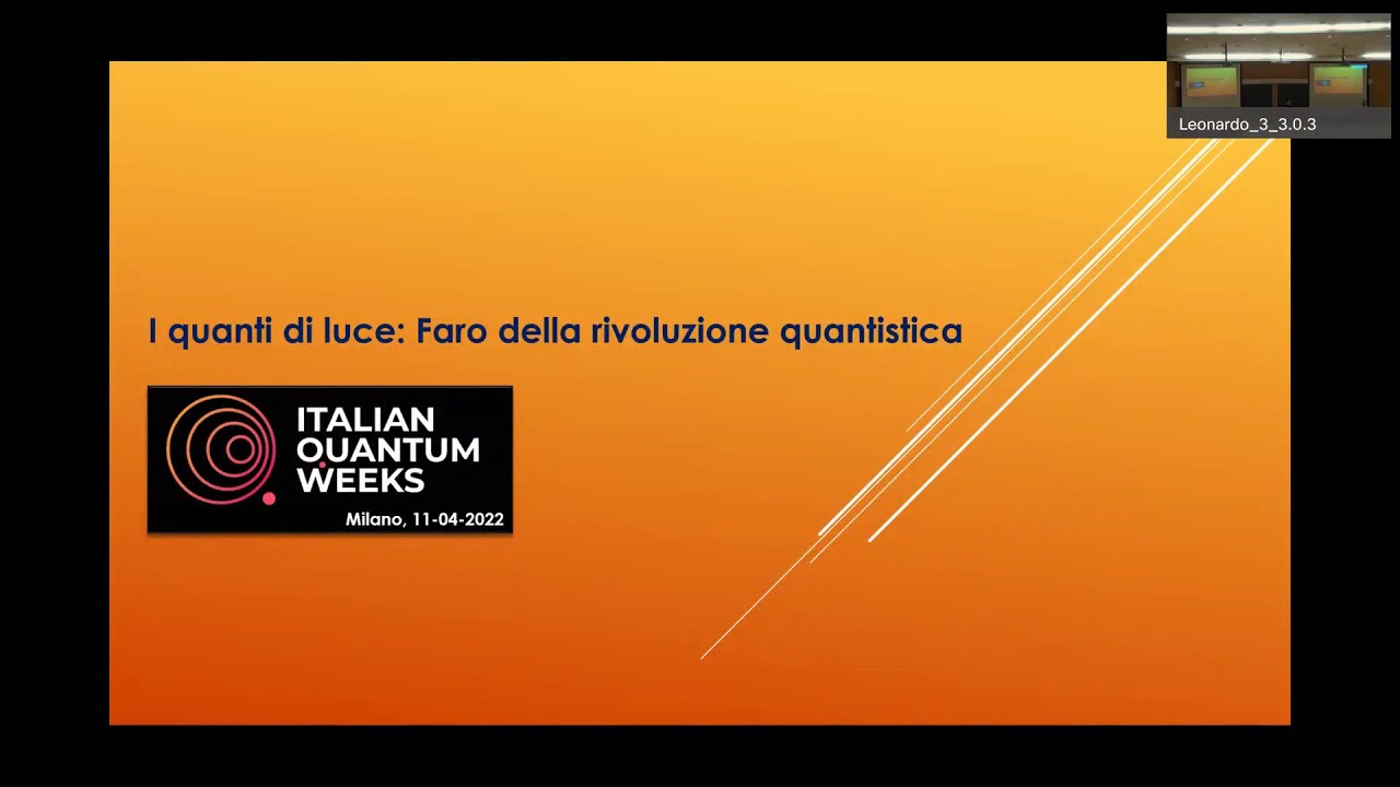 I quanti di luce - Giacomo Corrielli - Italian Quantum Weeks - 11 Aprile 2022