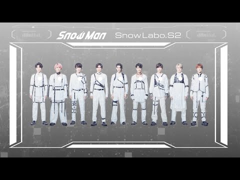 Snow Man 2nd ALBUM｢Snow Labo. S2」- introductory video